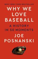 'Why We Love Baseball' is a jovial celebration of the game